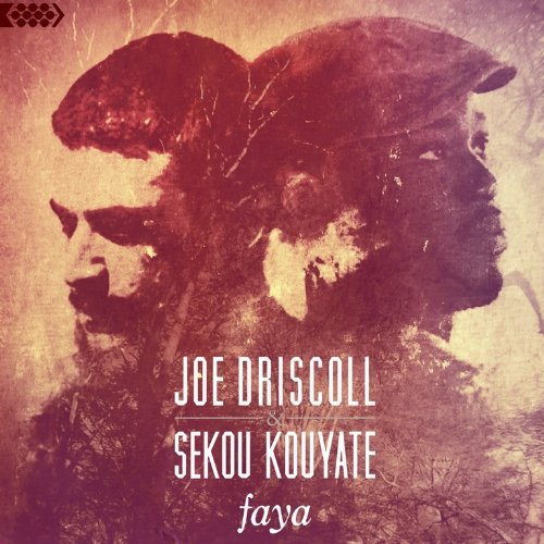Joe & Sekou Kouyate Driscoll/Faya